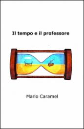 Il tempo e il professore