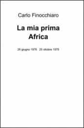 La mia prima Africa