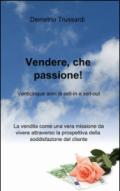 Vendere, che passione!