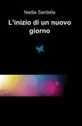 L' inizio di un nuovo giorno