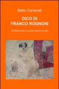 Dico di Franco Rognoni