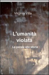 L' umanità violata