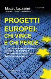 Progetti europei: chi vince e chi perde