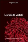 L'umanità violata