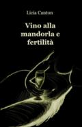 Vino alla mandorla e fertilità