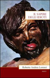 Il sapere degli idioti