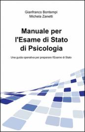 Manuale per l'esame di stato di psicologia