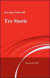 Tre storie