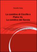 La comitiva di Ciccilla e Pietro vs la comitiva dei Savoia