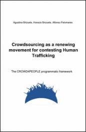 Crowdsourcing as a renewing movement for contesting human trafficking