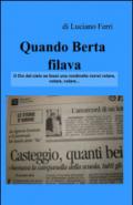 Quando Berta filava