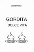 Gordita dolce vita