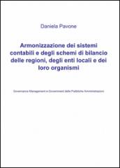 Armonizzazione dei sistemi contabili e degli schemi di bilancio delle regioni, degli enti locali e dei loro organismi