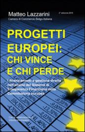 Progetti europei: chi vince e chi perde