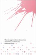 Oltre la rappresentanza: democrazia deliberativa e cittadinanza