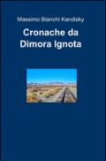 Cronache da dimora ignota