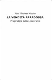 La vendita paradossa