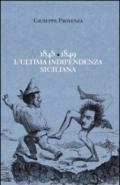 1848-1849 l'ultima indipendenza siciliana