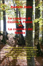 La comitiva di Ciccilla e Pietro vs la comitiva dei Savoia