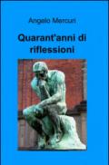 Quarant'anni di riflessioni