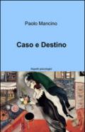 Caso e destino