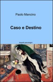 Caso e destino