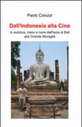 Dall'Indonesia alla Cina