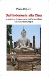 Dall'Indonesia alla Cina