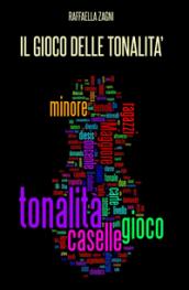 Il gioco delle tonalità