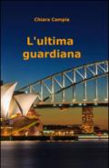 L'ultima guardiana