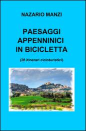 Paesaggi appenninici in bicicletta