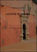 La città di Loguma