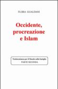 Occidente, procreazione e Islam