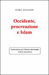 Occidente, procreazione e Islam