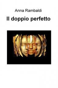 Il doppio perfetto