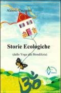 Storie ecologiche (dallo yoga alla bioedilizia)