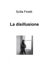 La disillusione