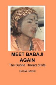 Meet Babaji again. The subtle thread of life