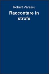 Raccontare in strofe