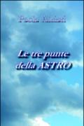 Le tre punte della Astro