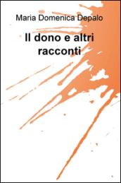 Il dono e altri racconti