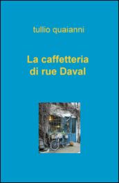 La caffetteria di rue Daval