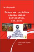 Breve ma veridica storia della letteratura italiana (dalle origini ai giorni nostri)