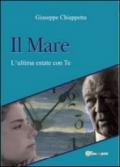 Il Mare - L'ultima estate con Te