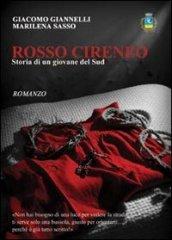 Rosso Cireneo. Storia di un giovane del sud