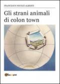 Gli strani animali di Colon Town