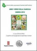 Libro verde della famiglia. Umbria 2012