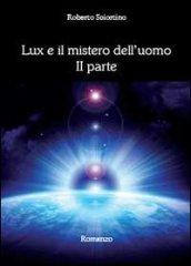 Lux e il mistero dell'uomo: 2