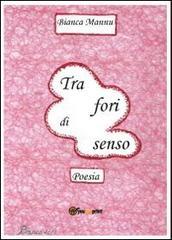 Tra fori di senso
