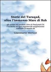 Storie del Turuqad, oltre l'immenso Mare di Bah